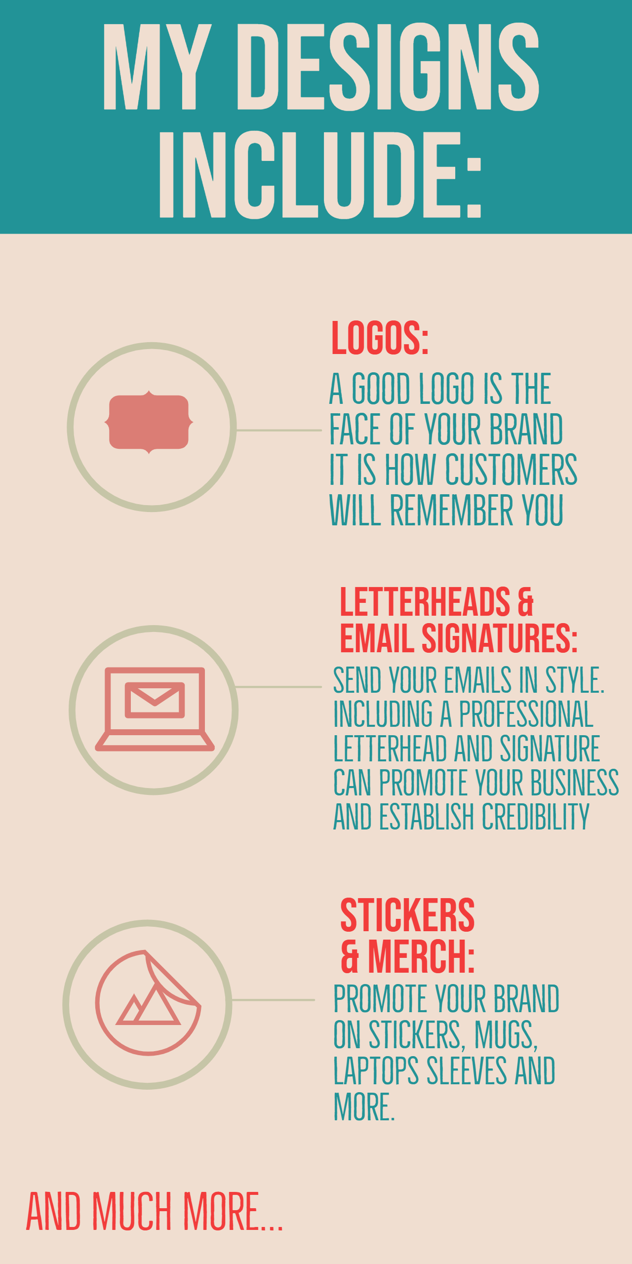 My designs include